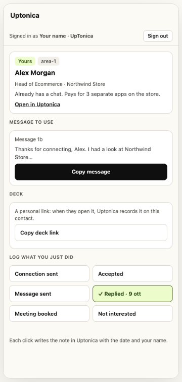 The Uptonica panel next to a LinkedIn profile: the contact, the message to use and one-click buttons to log each step
